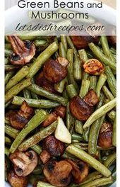 Balsamico grüne Bohnen und Pilze – Rezepte