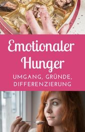 Emotionaler Hunger – Gründe, Differenzierung, Umgang – Laufvernarrt