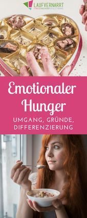 Emotionaler Hunger – Gründe, Differenzierung, Umgang – Laufvernarrt