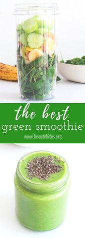 The Best Green Smoothie Recipe – Beauty Bites