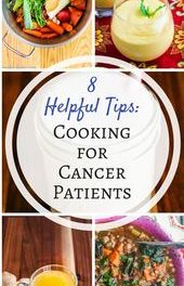 Cooking For Cancer Patients Tips – Jeanette’s Healthy Living