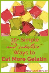 35+ Simple Ways to Eat More Gelatin