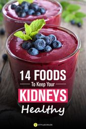 20 Best Foods For A Healthy Kidney