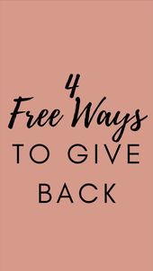 4 Free Ways To Give Back